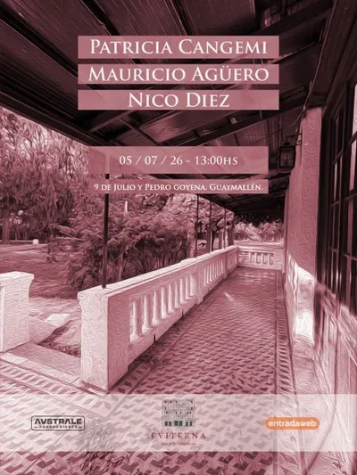 PATRICIA CANGEMI | MAURICIO AGÜERO | NICO DIEZ
