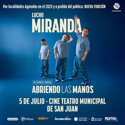 LUCHO MIRANDA presenta ABRIENDO LAS MANOS San Juan