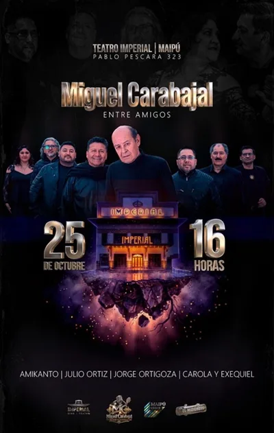 MIGUEL CARABAJAL presenta ENTRE AMIGOS