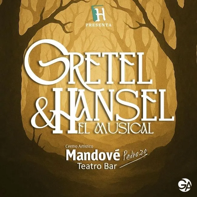 GRETEL & HANSEL EL MUSICAL