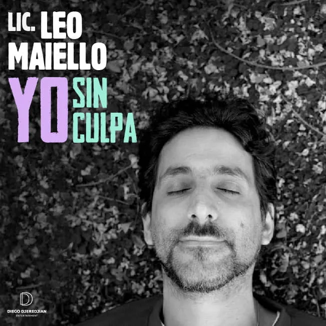 LEO MAIELLO presenta YO, SIN CULPA Pergamino