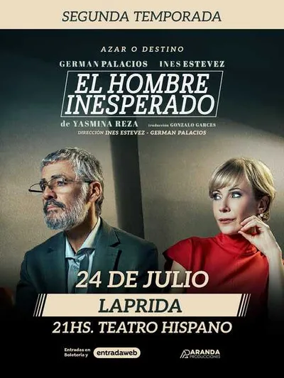 INES ESTEVEZ Y GERMAN PALACIOS presentan EL HOMBRE INESPERADO Laprida