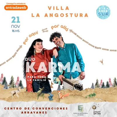 DUO KARMA presenta POR AQUI, POR ALLA Villa la Angostura