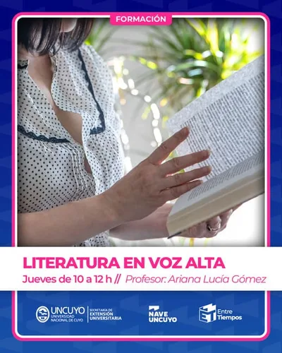 TALLERES NAVE UNCUYO 2026 LECTURA Literatura en voz alta Profesor Ariana Lucía Gómez