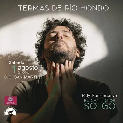 RALY BARRIONUEVO presenta EL CAMINO DE SOLGO Termas de Río Hondo