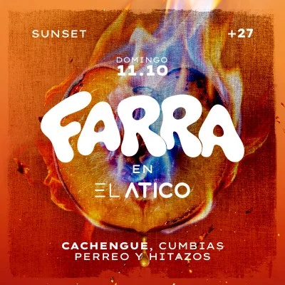 FARRA Sunset en El Ático 11/10 | Víspera de feriado