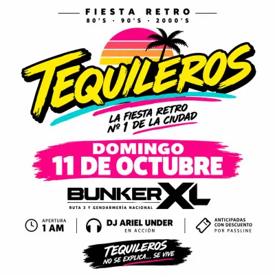 FIESTA TEQUILEROS DOMINGO 11 OCTUBRE BUNKER
