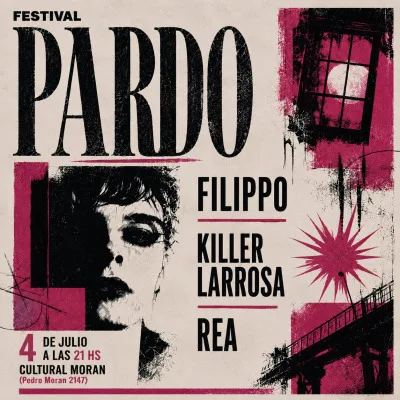 FILIPPO + REA + KILLER LARROSA #música