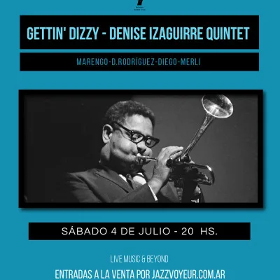 Gettin´ Dizzy  - Denise Izaguirre Quintet -  Jazz Voyeur Club