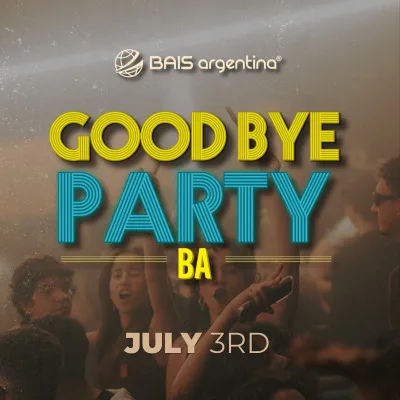 Goodbye Party BA - BAIS