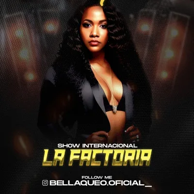La factoría en bellaqueo