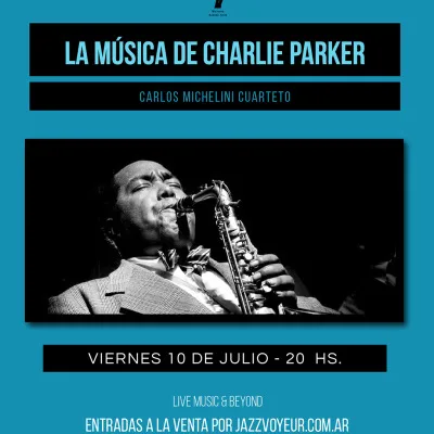 LA MÚSICA DE CHARLIE PARKER - Classics - Jazz Voyeur Club