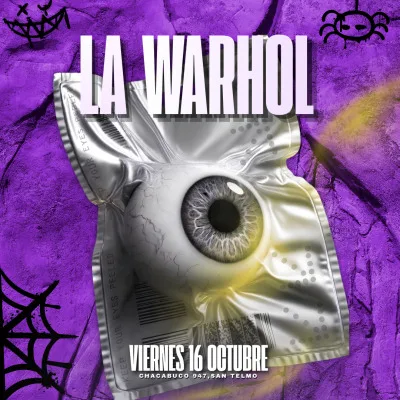 LA WARHOL - VIERNES 16 DE OCTUBRE