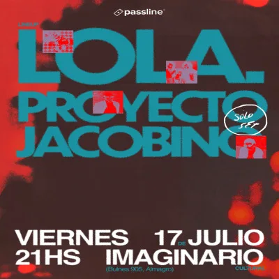 LOLA. + Proyecto Jacobino (solo set)