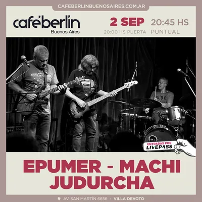 Epumer-Machi-Judurcha en Cafe Berlin