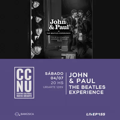 JOHN & PAUL THE BEATLES EXPERIENCE en CCNU