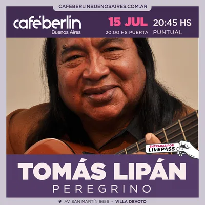 Tomas Lipan - Peregrino en Cafe Berlin