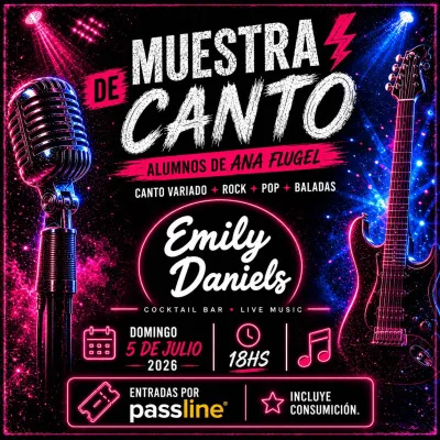 MUESTRA DE CANTO | ESCUELA ANA FLUGEL | DOMINGO 05.07 | 18:00HS - Emily Daniels