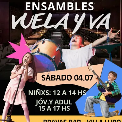 ¡Muestra de Ensambles, Vuela y Va!