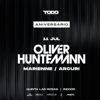 Oliver Huntemann x Todo Producciones - Aniversario #9