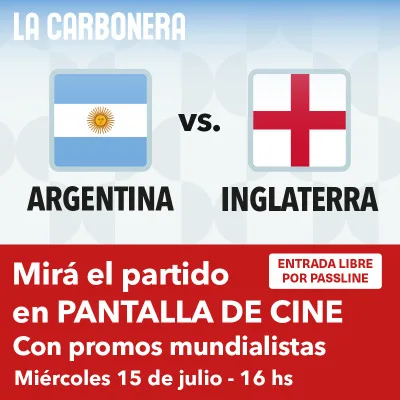 Partido de Semifinal de Argentina en Pantalla Grande en La Carbonera Mundial 2026