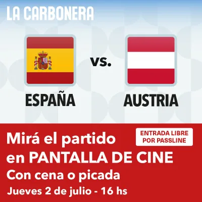 Partido España - Austria en Pantalla Grande en La Carbonera Mundial 2026