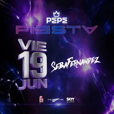 PEPE FIESTA DJ SEBA FERNANDEZ 19 JUN