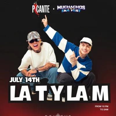 PICANTE x MUCHACHOS FAN FEST PRESENTAN: LATYLAM EN ATLANTA