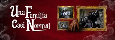 UNA FAMILIA CASI NORMAL