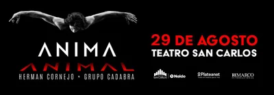 ANIMA - ANIMAL. HERMAN CORNEJO - GRUPO CADABRA