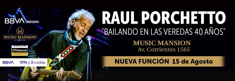 RAUL PORCHETTO - BAILANDO EN LAS VEREDAS 40 AÑOS