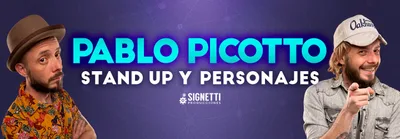 PABLO PICOTTO - STAND UP Y PERSONAJES.