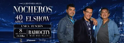LOS NOCHEROS 40 AÑOS EL SHOW - 40 AÑOS EN UNA SOLA NOCHE