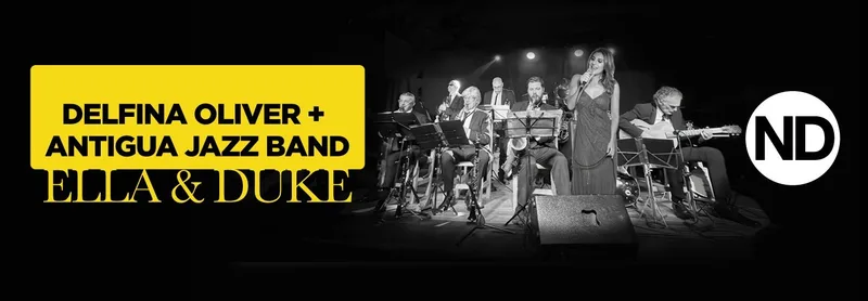 DELFINA OLIVER MAS ANTIGUA JAZZ BAND PRESENTAN ELLA Y DUKE