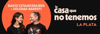 LA CASA QUE NO TENEMOS - DARIO SZTAJNSZRAJBER Y SOLEDAD BARRUTI 