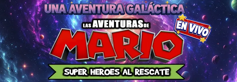 LAS AVENTURAS DE MARIO - SUPERHEROES AL RESCATE.