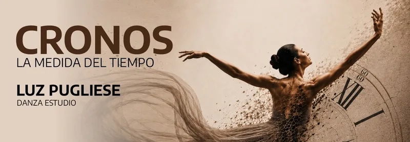 LUZ PUGLIESE DANZA ESTUDIO PRESENTA CRONOS - LA MEDIDA DEL TIEMPO