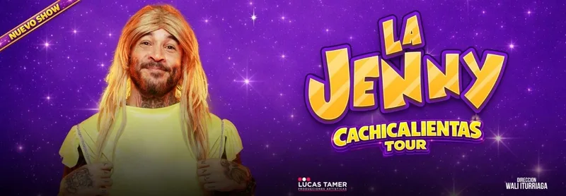 LA JENNY - CACHICALIENTAS TOUR .