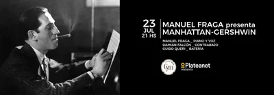 MANUEL FRAGA PRESENTA MANHATTAN - GERSHWIN