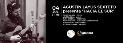 AGUSTIN LAYUS SEXTETO PRESENTA HACIA EL SUR
