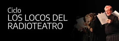 LOS LOCOS DEL RADIOTEATRO- LA GUERRA GAUCHA
