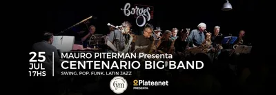 MAURO PITERMAN PRESENTA - CENTENARIO BIG BAND