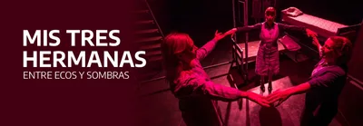 MIS TRES HERMANAS - ENTRE ECOS Y SOMBRAS