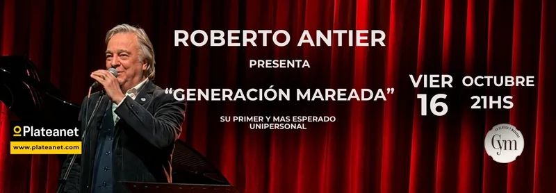 ROBERTO ANTIER PRESENTA GENERACION MAREADA