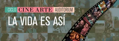 CICLO CINE ARTE - LA VIDA ES ASI