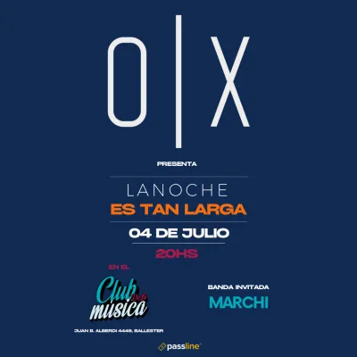 Presentación La Noche es Tan Larga OX