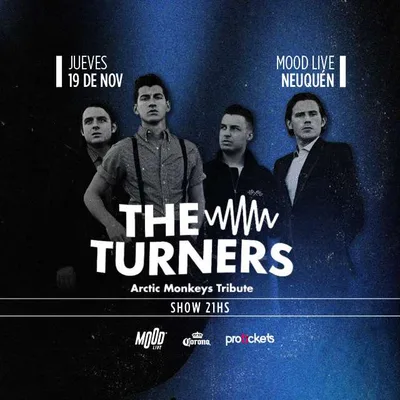 THE TURNERS ( Tributo a Artic Monkeys)