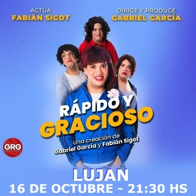 RAPIDO Y GRACIOSO - LUJAN 16 OCTUBRE