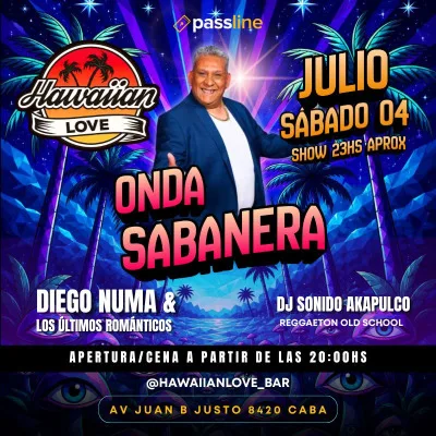 SAB 04-07 ► ONDA SABANERA EN HAWAIIAN LOVE◄ INGRESOS FREE Y ANTICIPADAS