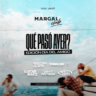 SÁBADO 18.7 / MARGAL X BALI AL RIO